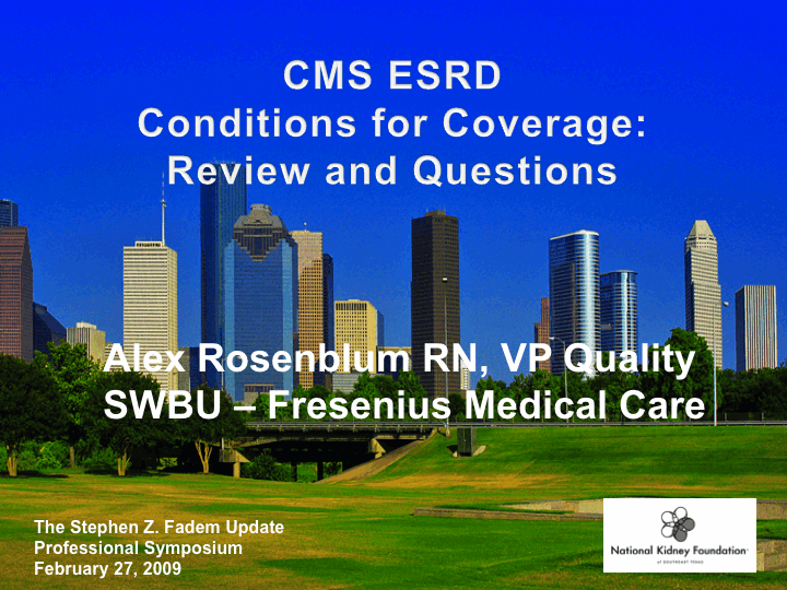 CMS ESRD Conditions for Coverage (CFC) preview